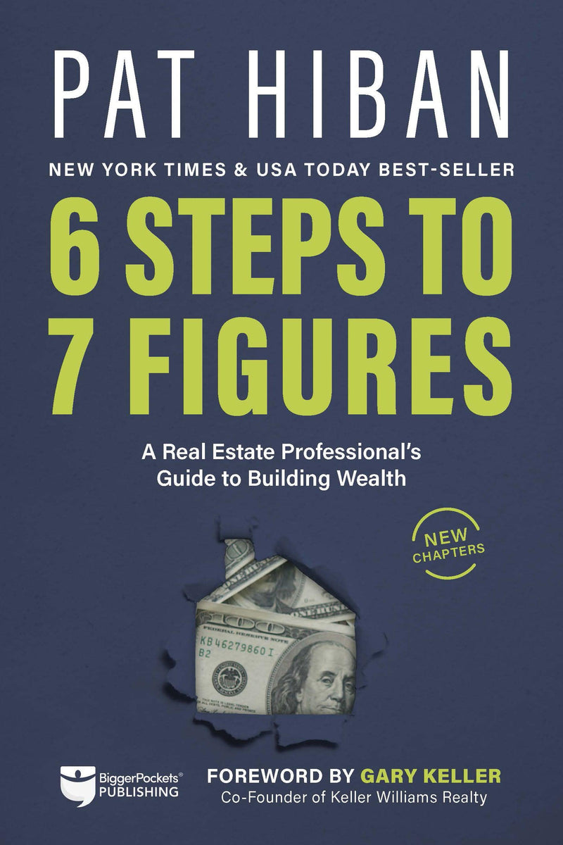 6 Steps to 7 Figures  Book for Real Estate Agents – BiggerPockets Bookstore