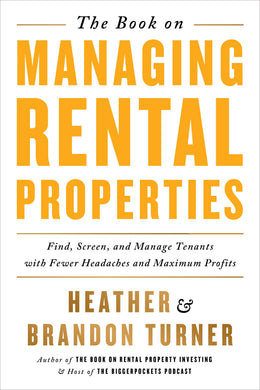 The Book on Managing Rental Properties - BiggerPockets Bookstore