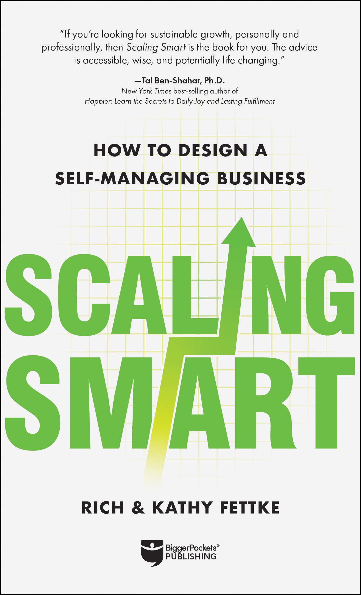 Scaling Smart