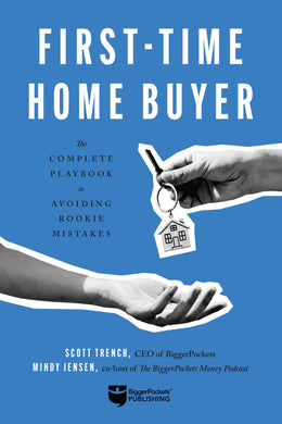 First-Time Home Buyer - BiggerPockets Bookstore