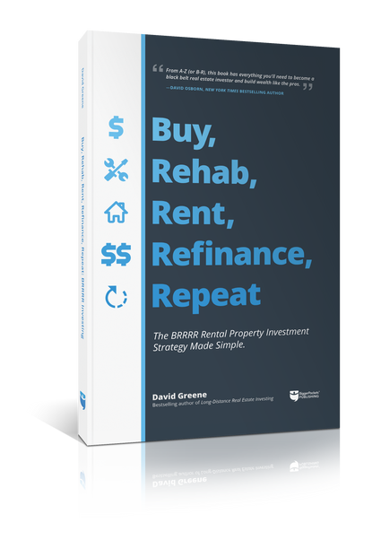 Buy, Rehab, Rent, Refinance, Repeat - BiggerPockets Bookstore