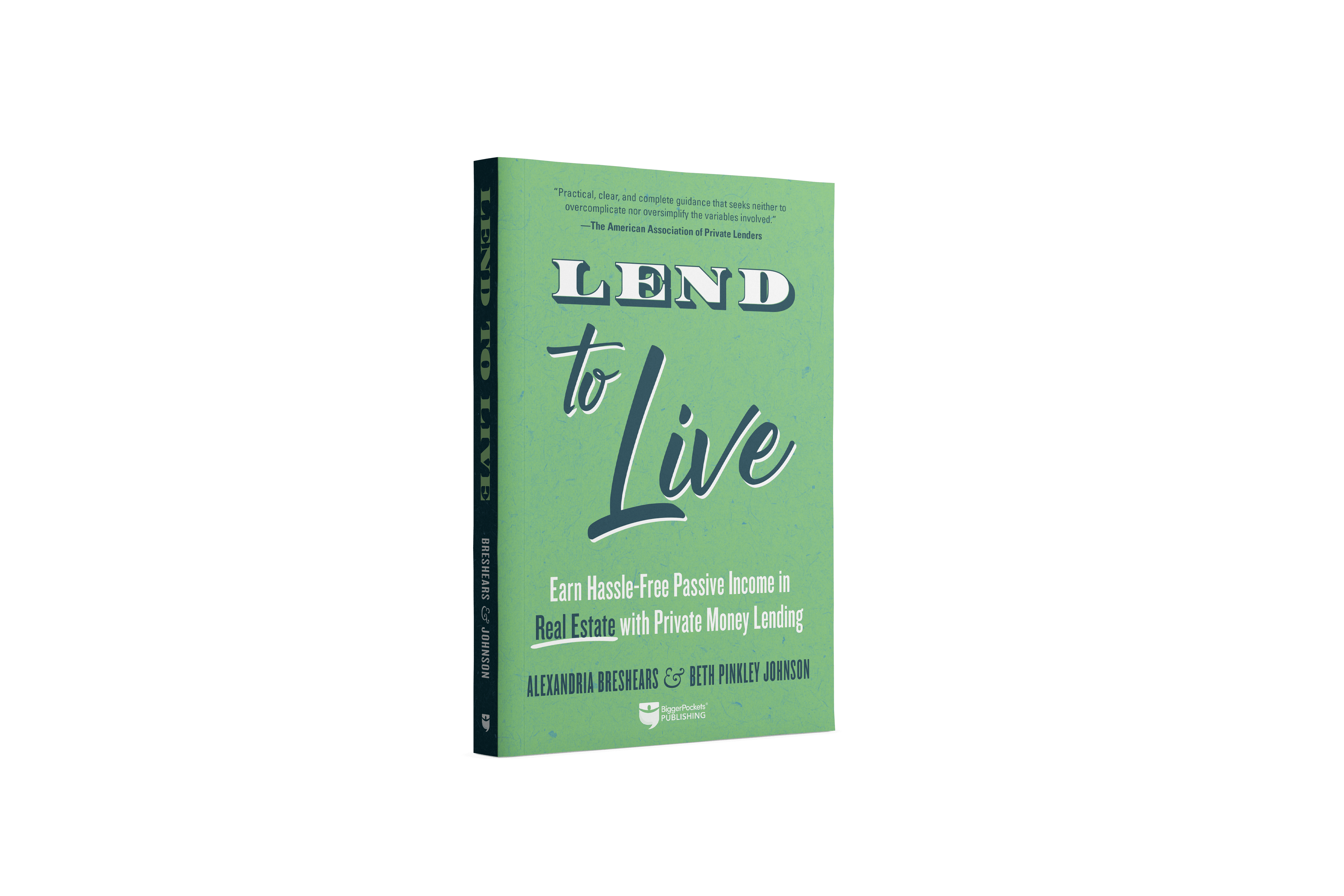 Lend to Live - BiggerPockets Bookstore