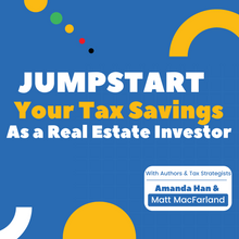 Load image into Gallery viewer, Jumpstart Your Tax Savings On-Demand Course
