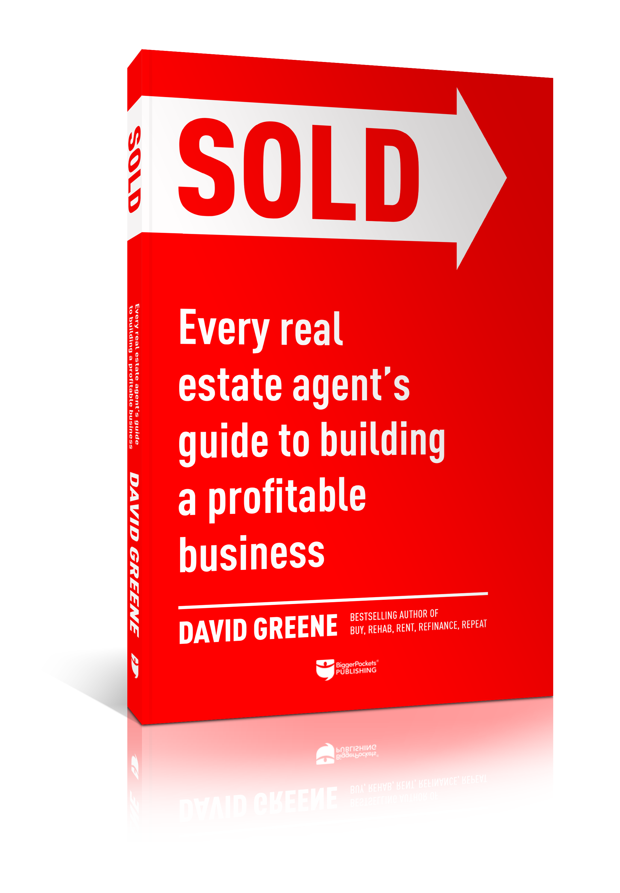 SOLD: Every Real Estate Agent’s Guide to Building a Profitable Business - BiggerPockets Bookstore