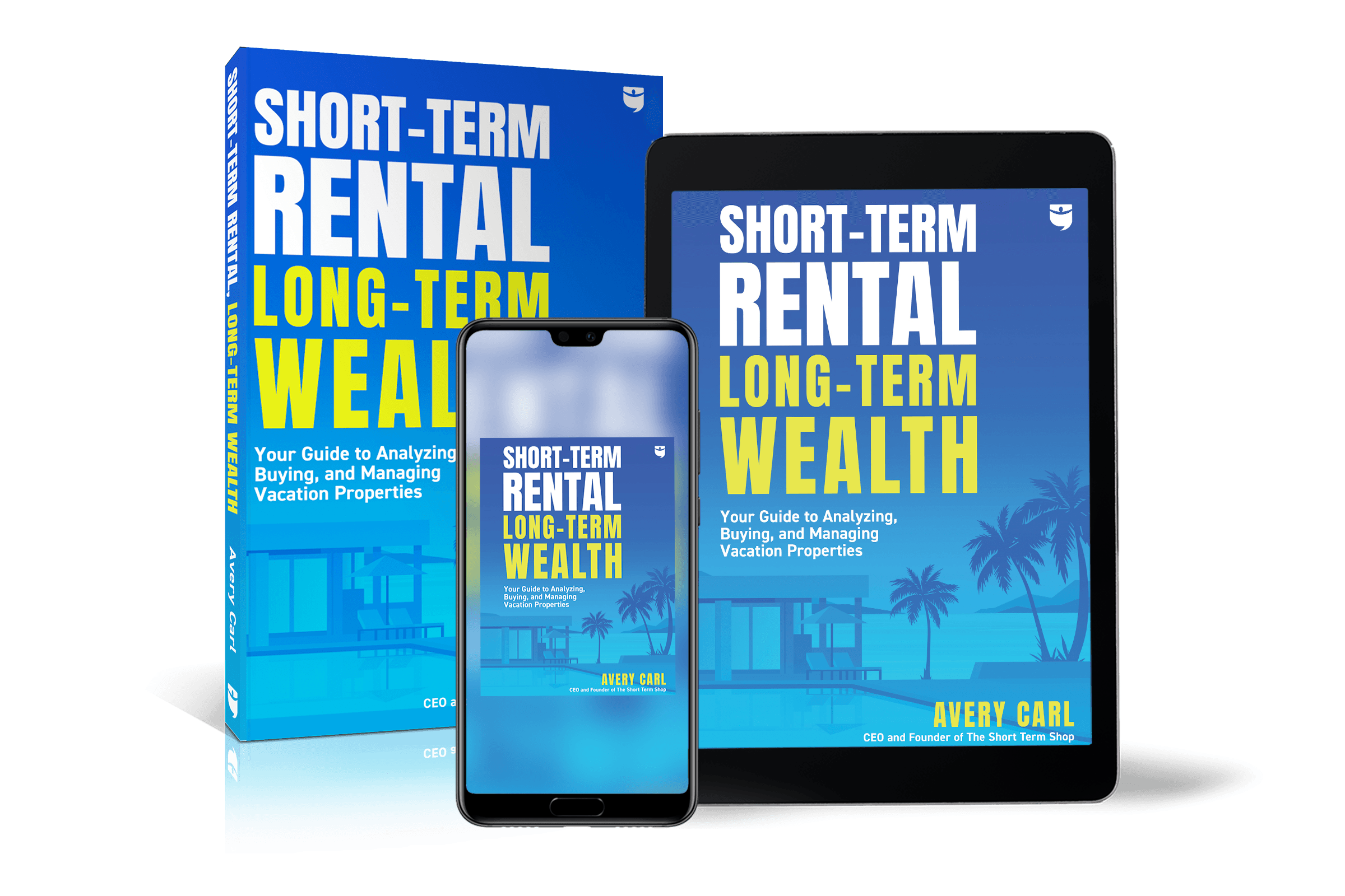 Short-Term Rental, Long-Term Wealth - BiggerPockets Bookstore