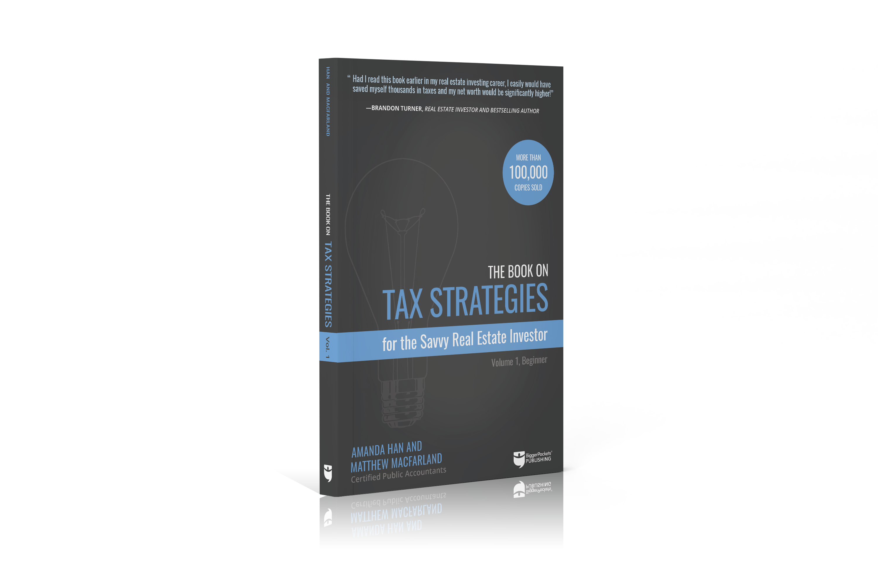 The Book on Tax Strategies for the Savvy Real Estate Investor