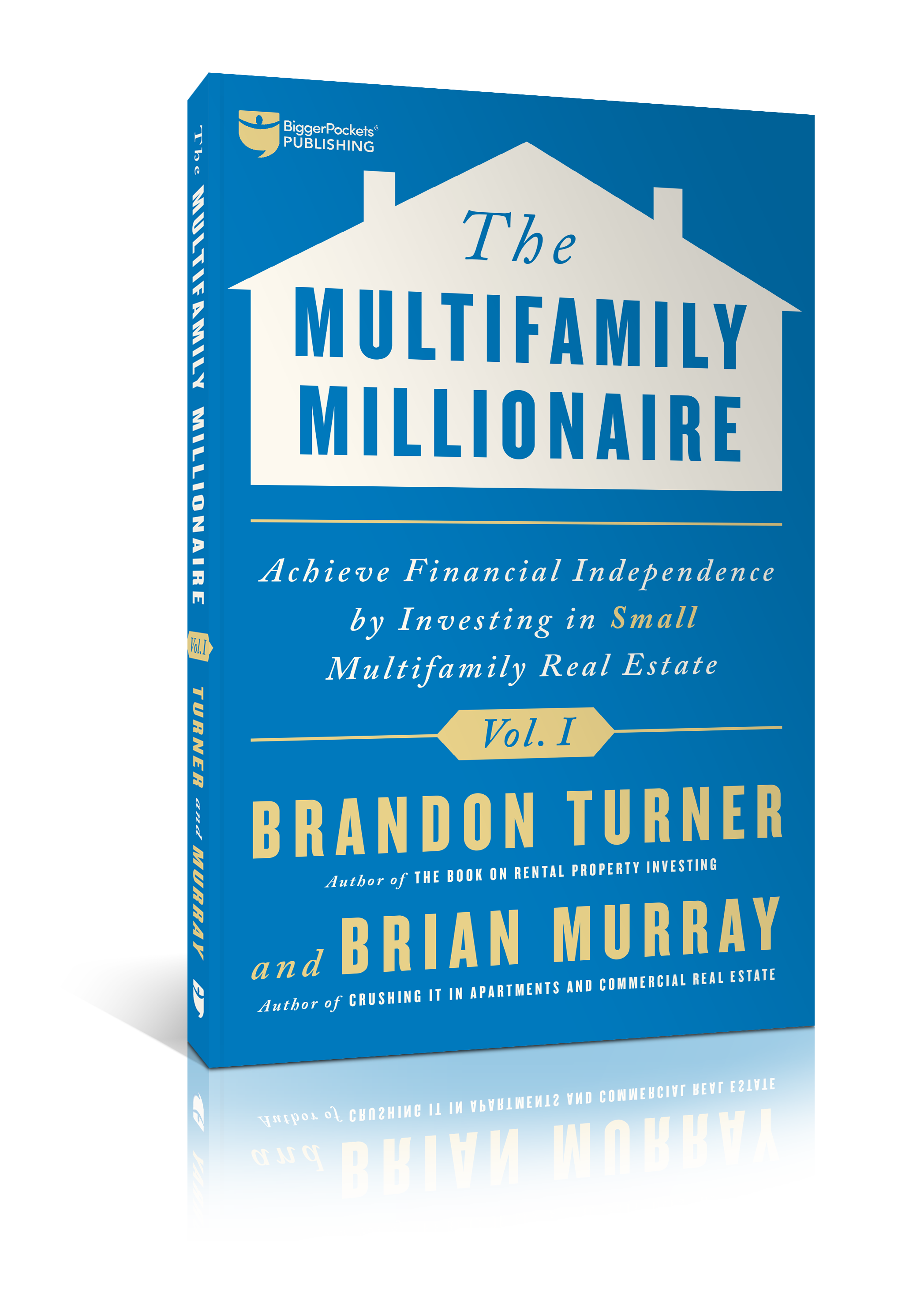 The Multifamily Millionaire, Volume I - BiggerPockets Bookstore