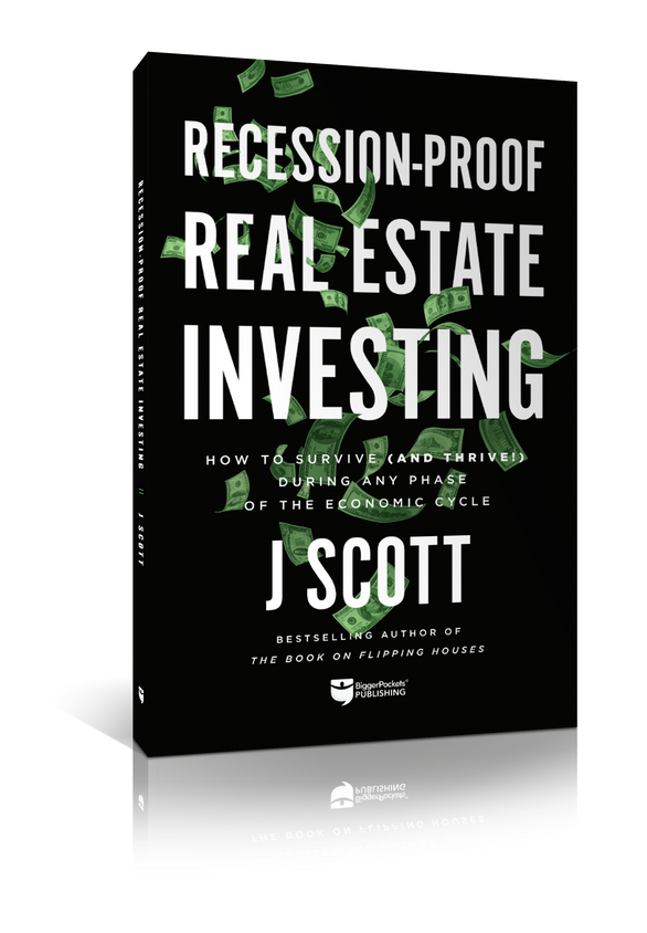 Recession-Proof Real Estate Investing - BiggerPockets Bookstore